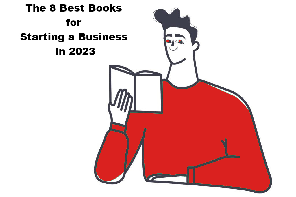 The 8 Best Books for Starting a Business in 2023