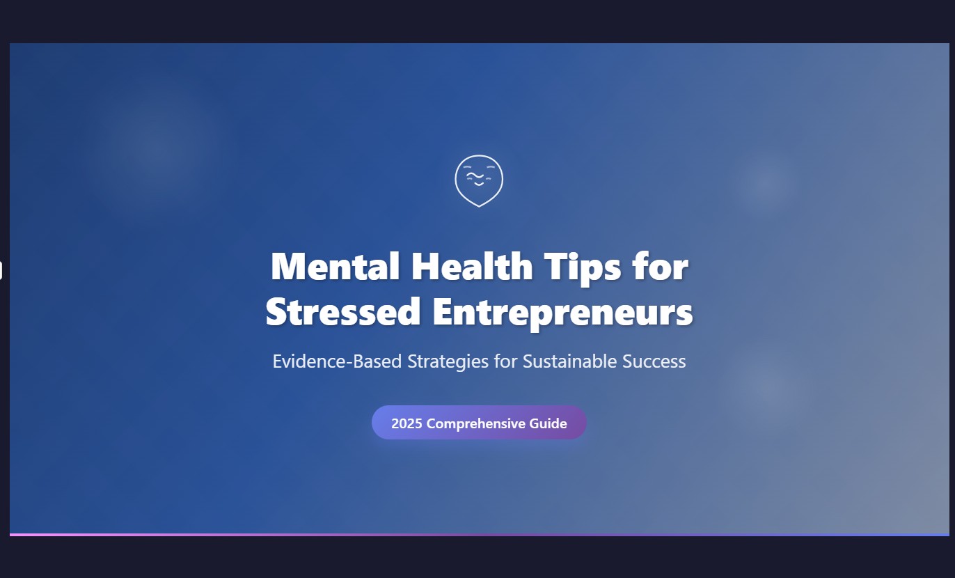 Mental Health Tips for Stressed Entrepreneurs